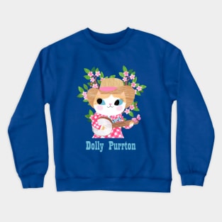 Dolly Purrton Crewneck Sweatshirt